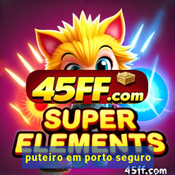 puteiro em porto seguro